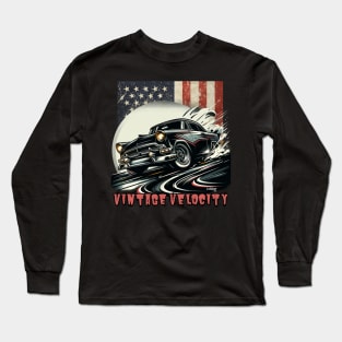 Velocity of Vintage Classic American Muscle Car - Hot Rod and Rat Rod Rockabilly Retro Collection Long Sleeve T-Shirt